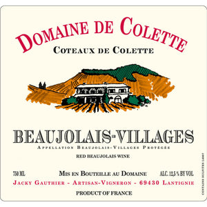 2020 Domaine de Colette Beaujolais Villages Coteaux de Colette