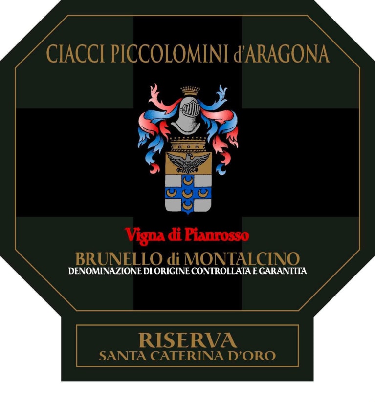 2015 Ciacci Piccolomini d'Aragona Brunello di Montalcino Pianrosso Riserva Santa Caterina d'Oro DOCG